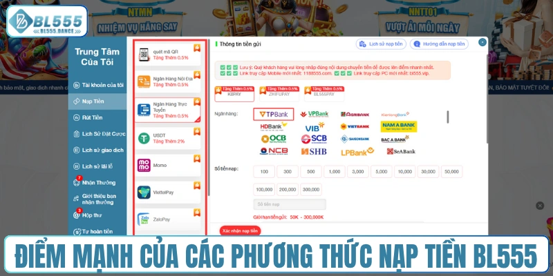 Điểm mạnh của các phương thức nạp tiền BL555