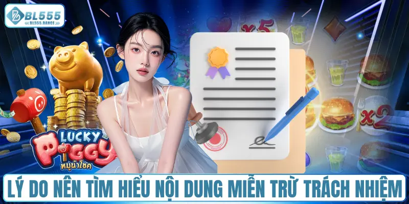 Lý do nên tìm hiểu kỹ về chính sách miễn trừ trách nhiệm