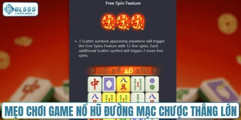 Mẹo hay chơi game nổ hũ đường mạc chược thắng lớn