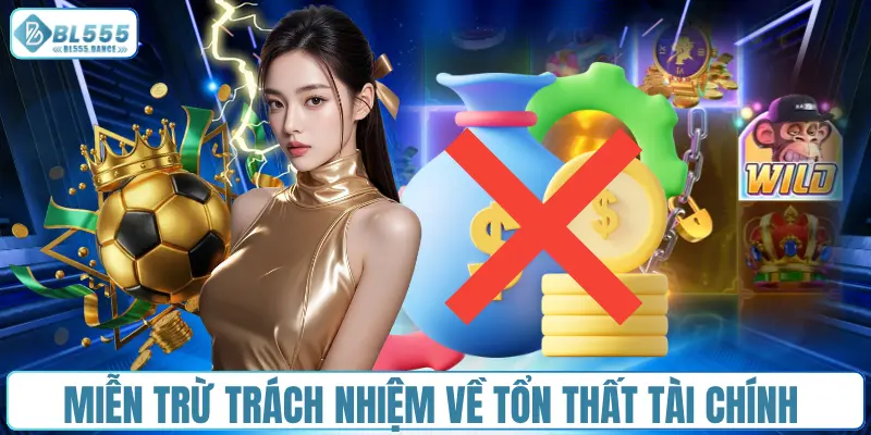 Miễn trừ trách nhiệm về tổn thất tài chính 
