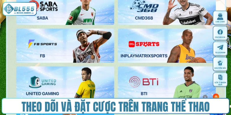 Theo dõi và đặt cược trực tiếp trên trang thể thao