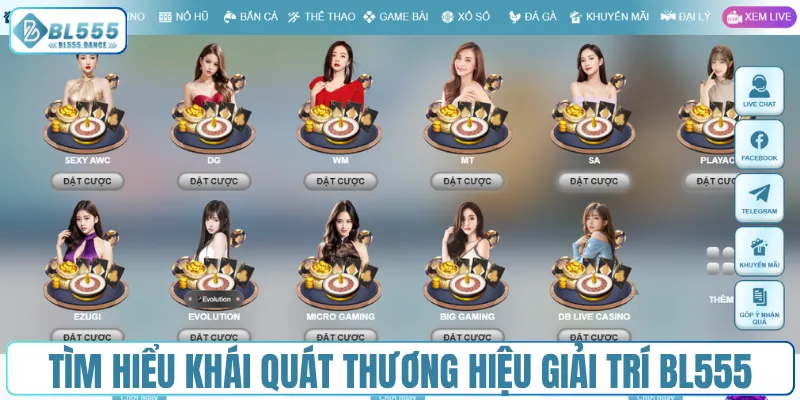 Tìm hiểu khái quát thương hiệu giải trí BL555