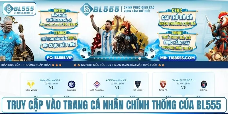 Truy cập vào trang cá nhân chính thống của BL555